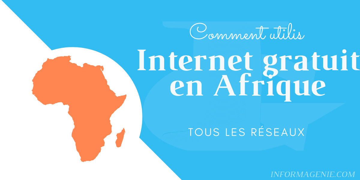 internet gratuit afrique