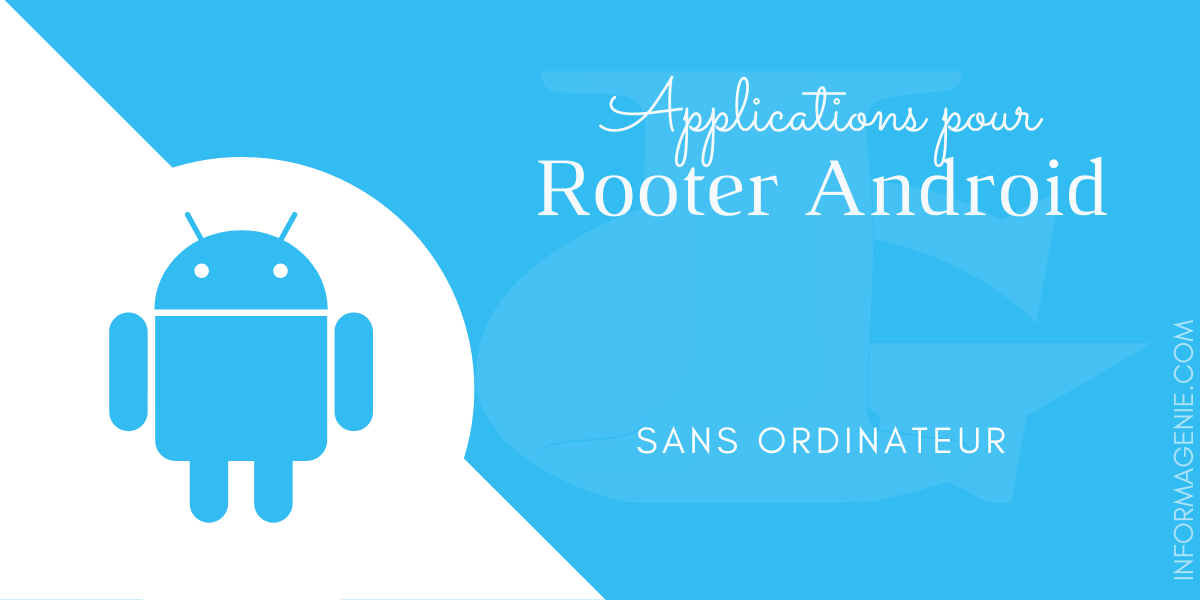 rooter android sans PC